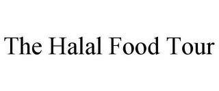 THE HALAL FOOD TOUR