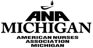 ANA MICHIGAN AMERICAN NURSES ASSOCIATION MICHIGAN