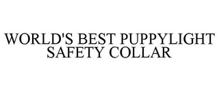 WORLD'S BEST PUPPYLIGHT SAFETY COLLAR