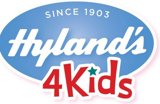 SINCE 1903 HYLAND'S 4KIDS