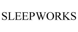 SLEEPWORKS