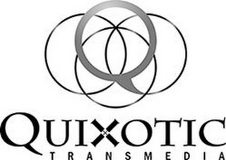 QUIXOTIC TRANSMEDIA