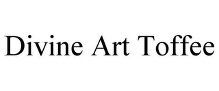 DIVINE ART TOFFEE