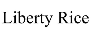 LIBERTY RICE