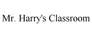 MR. HARRY'S CLASSROOM