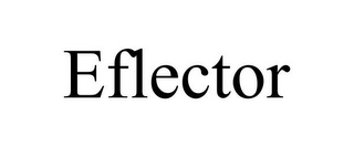 EFLECTOR