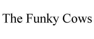 THE FUNKY COWS