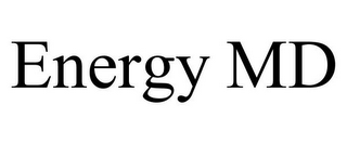 ENERGY MD