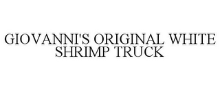 GIOVANNI'S ORIGINAL WHITE SHRIMP TRUCK