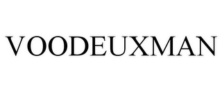 VOODEUXMAN