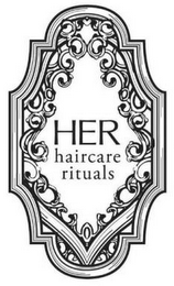 HER HAIRCARE RITUALS