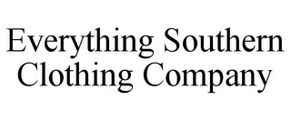 EVERYTHING SOUTHERN CLOTHING COMPANY