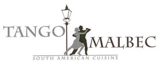 TANGO MALBEC SOUTH AMERICAN CUISINE