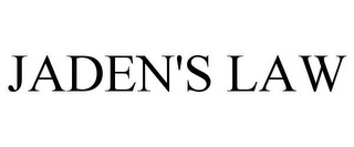 JADEN'S LAW