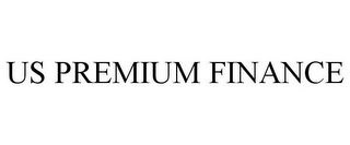 US PREMIUM FINANCE