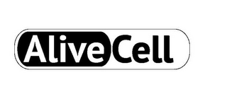 ALIVE CELL