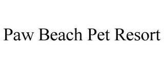 PAW BEACH PET RESORT