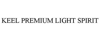 KEEL PREMIUM LIGHT SPIRIT