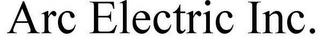 ARC ELECTRIC INC.