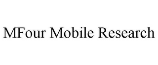 MFOUR MOBILE RESEARCH