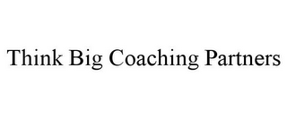 THINK BIG COACHING PARTNERS