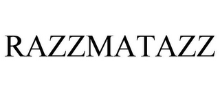 RAZZMATAZZ