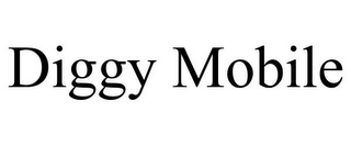 DIGGY MOBILE