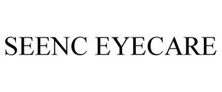 SEENC EYECARE