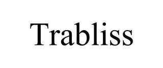 TRABLISS