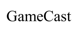 GAMECAST