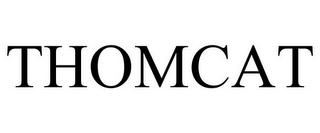 THOMCAT