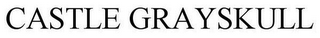 CASTLE GRAYSKULL