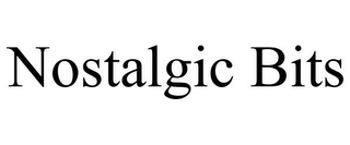 NOSTALGIC BITS
