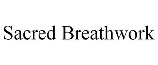 SACRED BREATHWORK