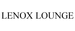 LENOX LOUNGE