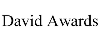 DAVID AWARDS