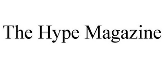 THE HYPE MAGAZINE