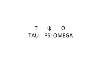 T TAU PSI OMEGA