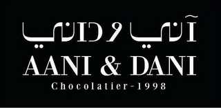 AANI & DANI CHOCOLATIER - 1998