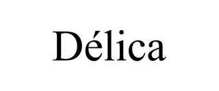 DÉLICA