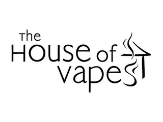 THE HOUSE OF VAPES