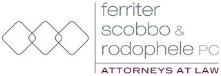 FERRITER SCOBBO & RODOPHELE PC ATTORNEYS AT LAW