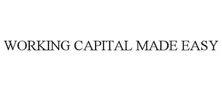 WORKING CAPITAL MADE EASY