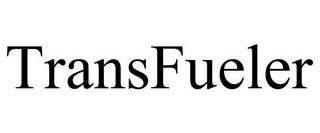 TRANSFUELER