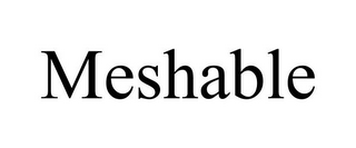 MESHABLE