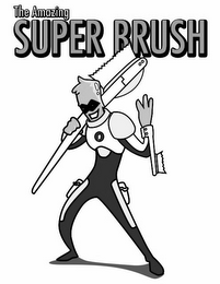 THE AMAZING SUPER BRUSH