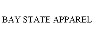 BAY STATE APPAREL