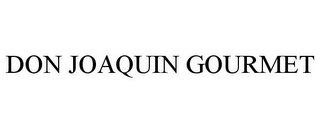 DON JOAQUIN GOURMET