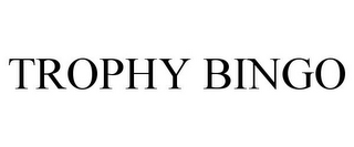 TROPHY BINGO