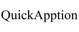 QUICKAPPTION